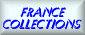 FRANCE COLLECTIONS >>> Le rendez-vous de tous les collectionneurs